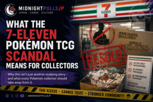 MidnightPullsJP 7-Eleven Pokemon Scandal